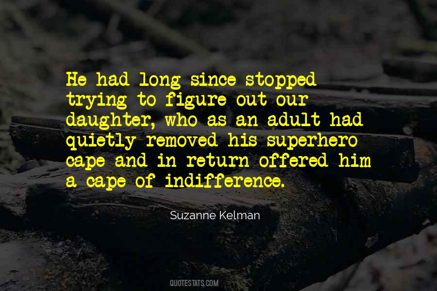 Suzanne Kelman Quotes #1717759