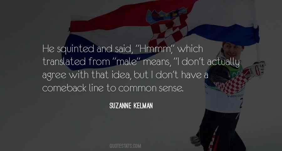 Suzanne Kelman Quotes #59208