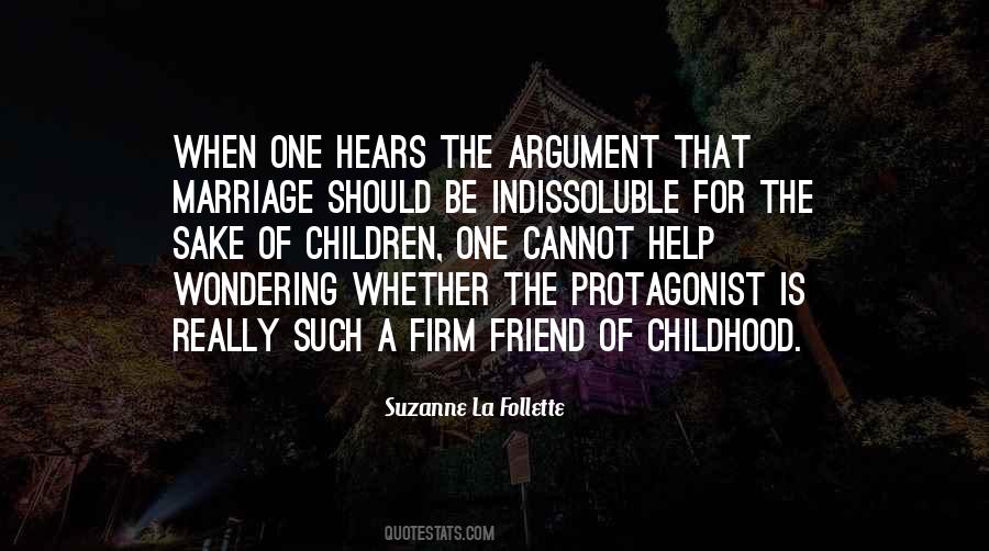 Suzanne La Follette Quotes #1393420