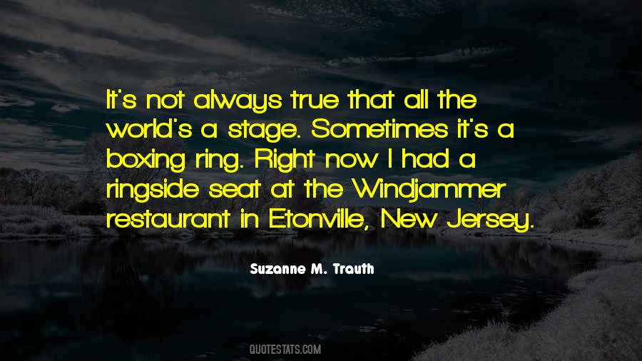 Suzanne M. Trauth Quotes #1288533