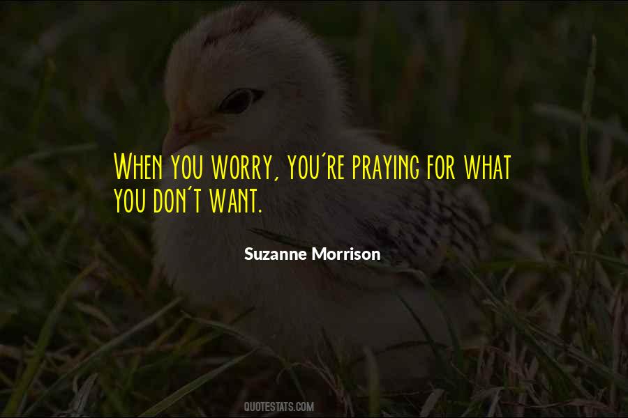 Suzanne Morrison Quotes #1372990