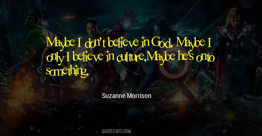 Suzanne Morrison Quotes #197608