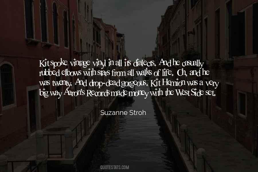 Suzanne Stroh Quotes #1464878