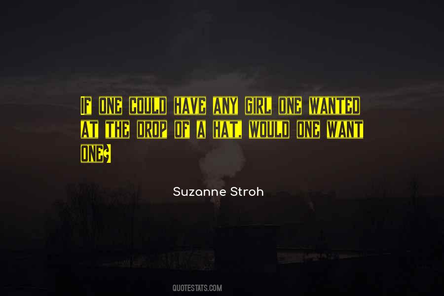 Suzanne Stroh Quotes #1711411