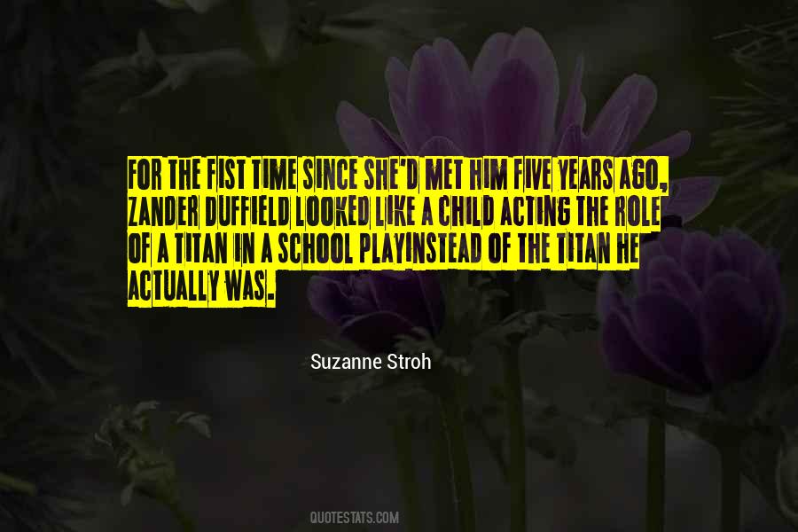Suzanne Stroh Quotes #810471
