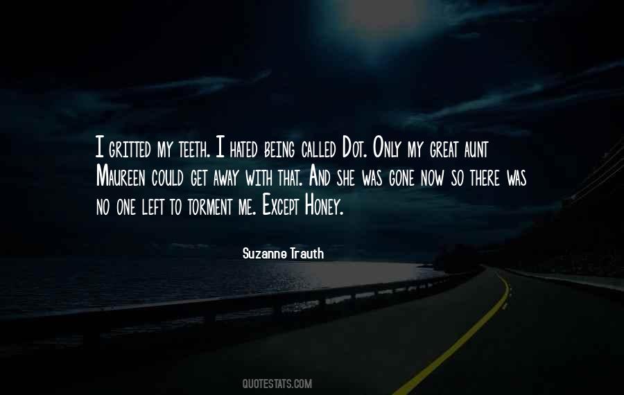 Suzanne Trauth Quotes #1007829