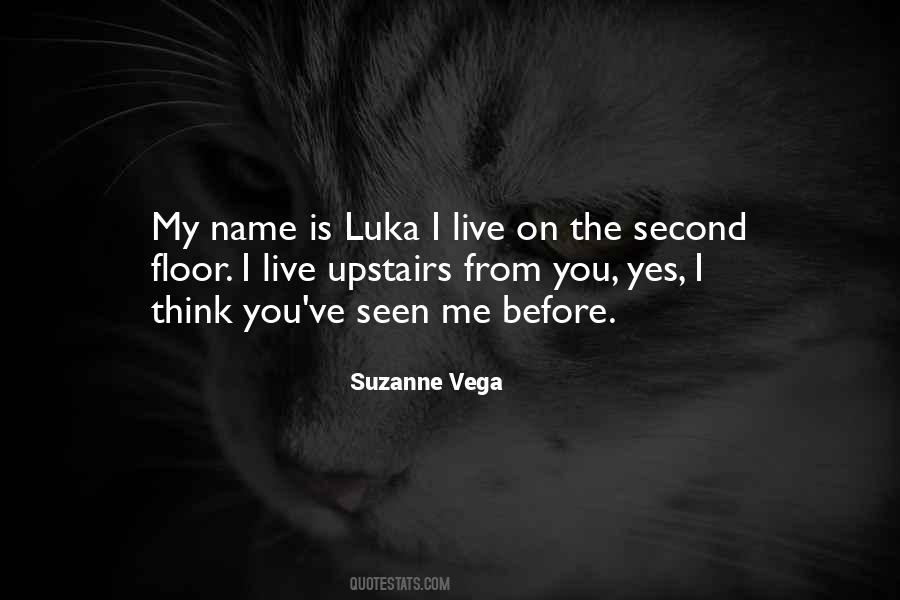 Suzanne Vega Quotes #1302905