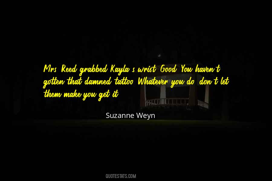 Suzanne Weyn Quotes #1074905