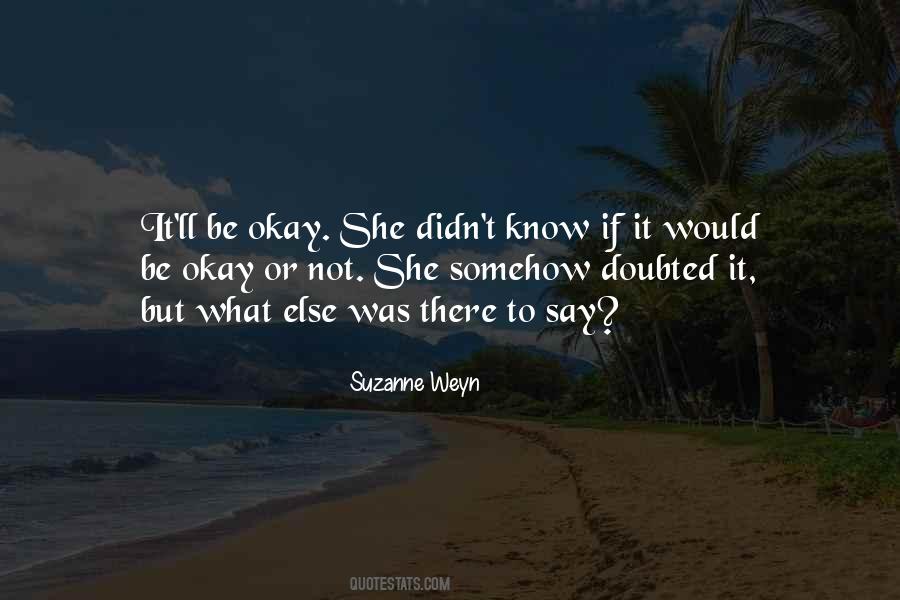 Suzanne Weyn Quotes #885040