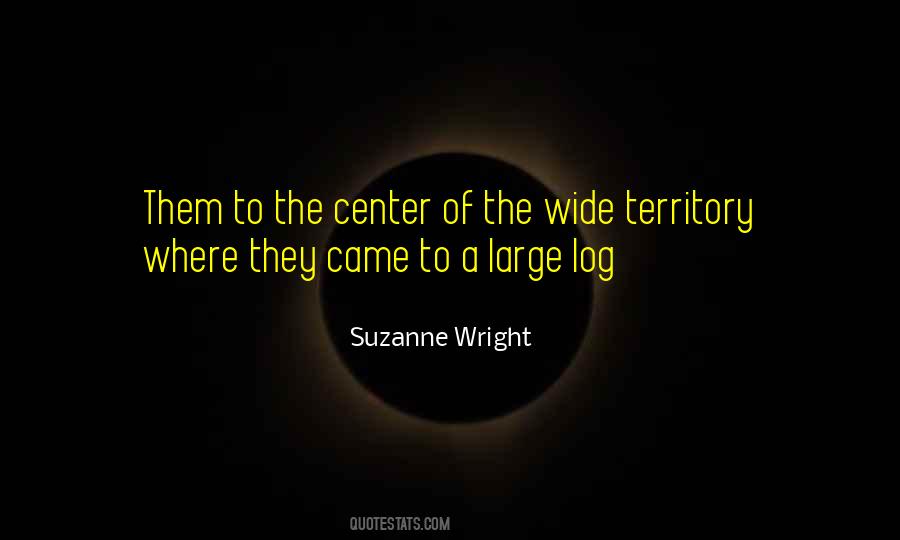 Suzanne Wright Quotes #1034854