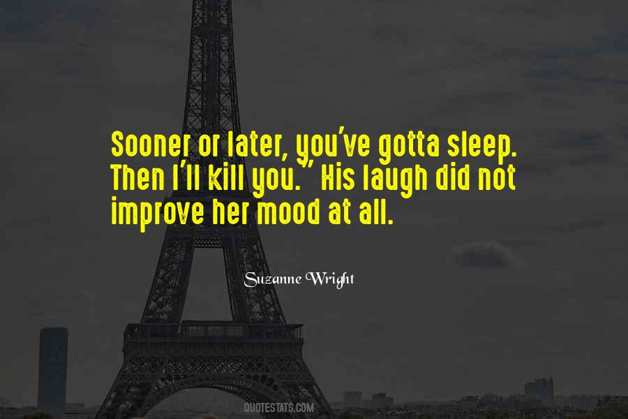 Suzanne Wright Quotes #1319158