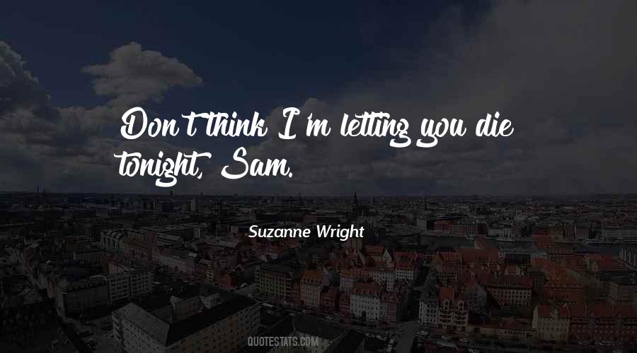 Suzanne Wright Quotes #1715933