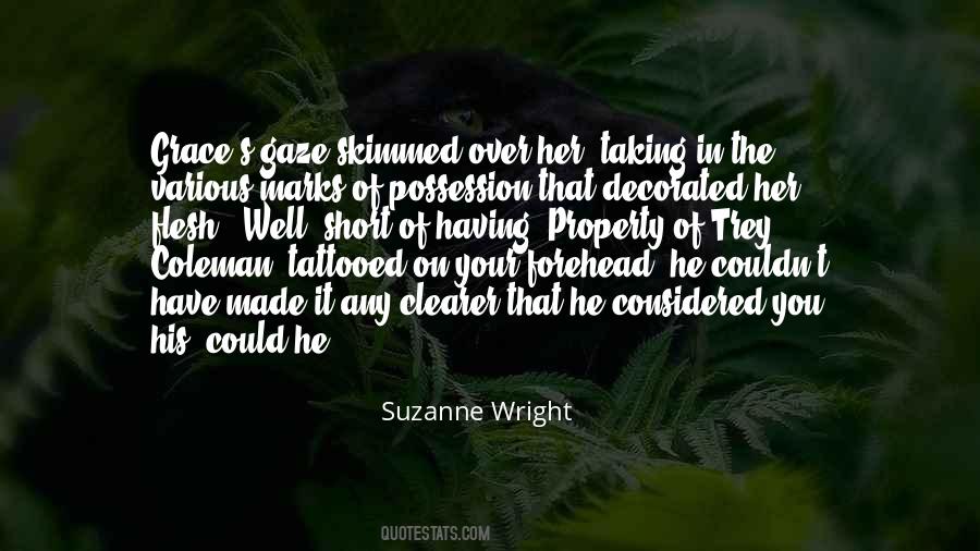 Suzanne Wright Quotes #1838769