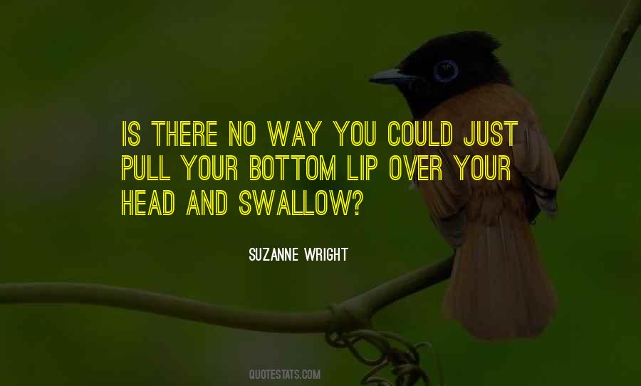 Suzanne Wright Quotes #604364