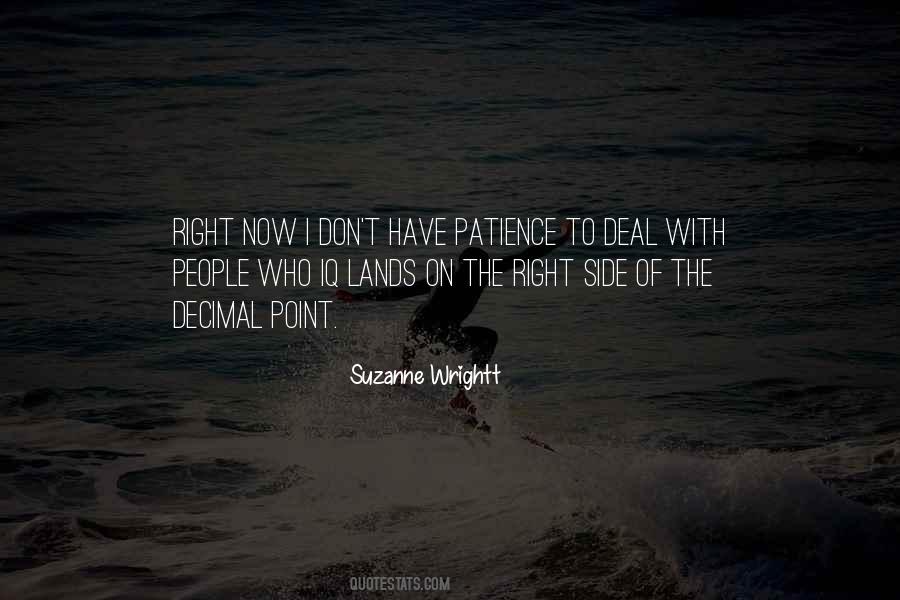 Suzanne Wrightt Quotes #1336326