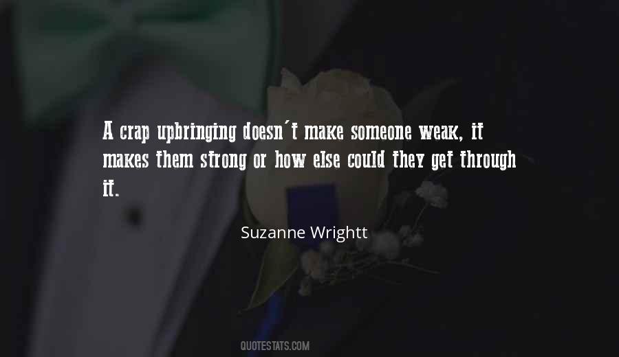 Suzanne Wrightt Quotes #1706206