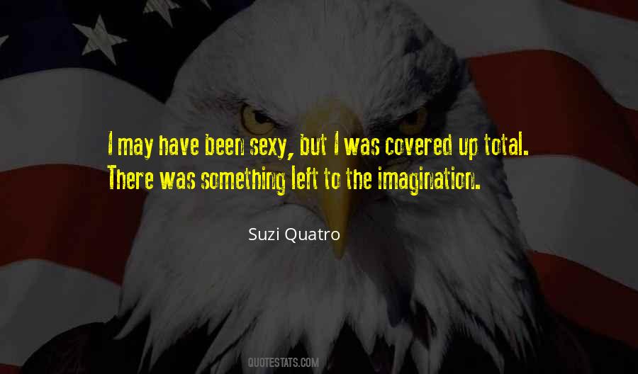 Suzi Quatro Quotes #1614626