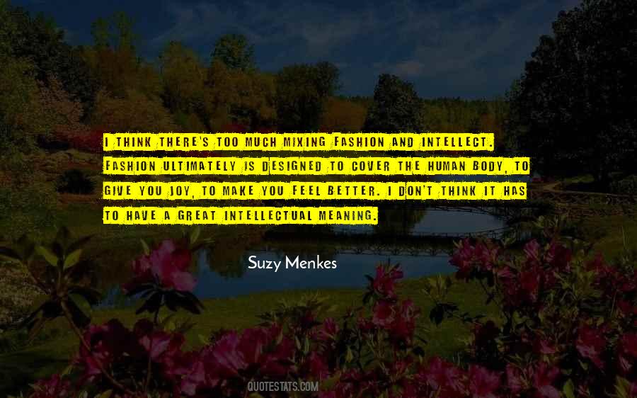 Suzy Menkes Quotes #1795314