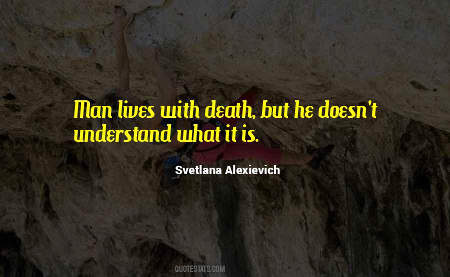 Svetlana Alexievich Quotes #1037298