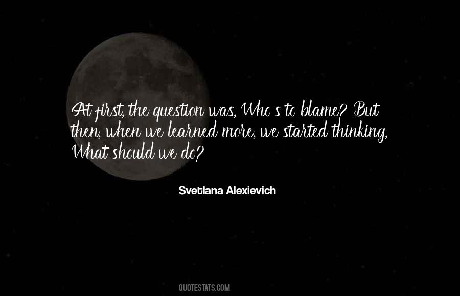 Svetlana Alexievich Quotes #1530111