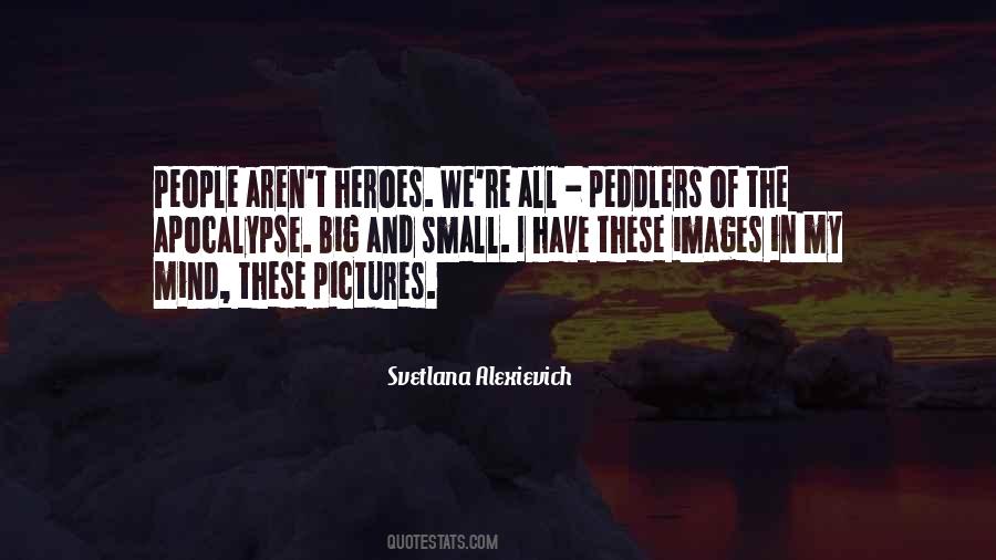 Svetlana Alexievich Quotes #407845
