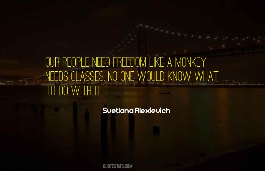 Svetlana Alexievich Quotes #588058