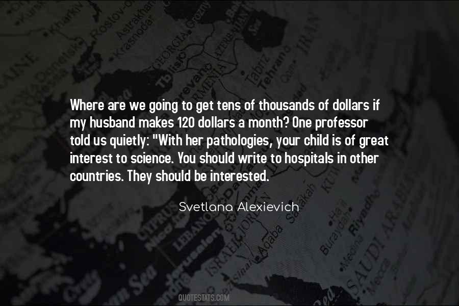 Svetlana Alexievich Quotes #926633