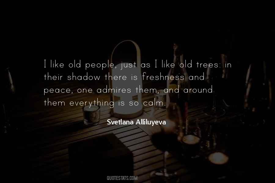 Svetlana Alliluyeva Quotes #773116