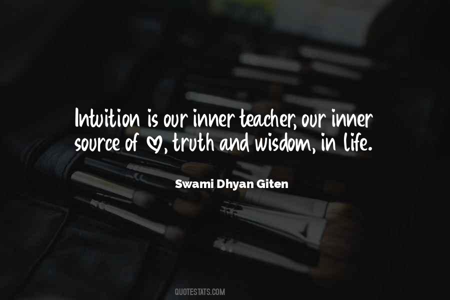 Swami Dhyan Giten Quotes #1157516