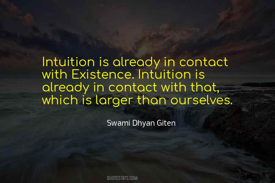 Swami Dhyan Giten Quotes #1759527