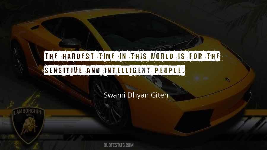 Swami Dhyan Giten Quotes #732022