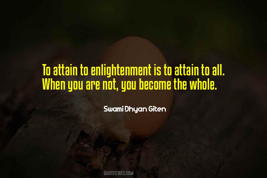 Swami Dhyan Giten Quotes #851727