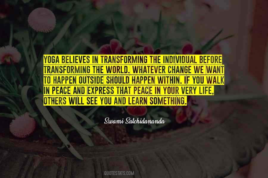 Swami Satchidananda Quotes #1340805