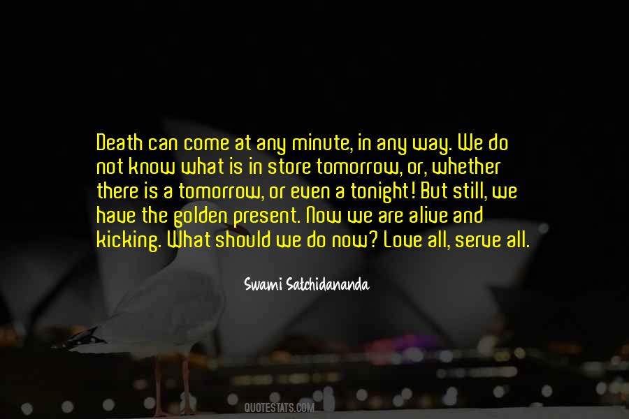 Swami Satchidananda Quotes #1524295