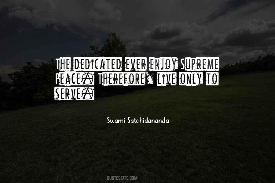 Swami Satchidananda Quotes #571464