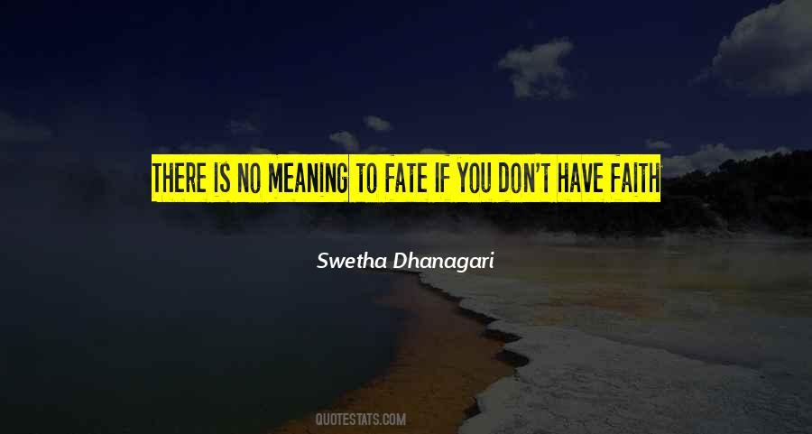 Swetha Dhanagari Quotes #115234