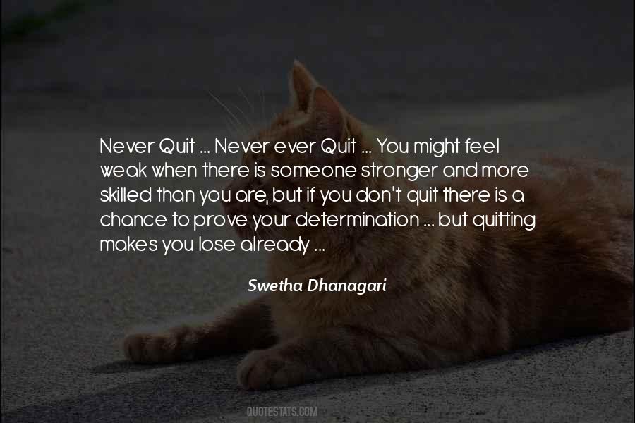 Swetha Dhanagari Quotes #689995