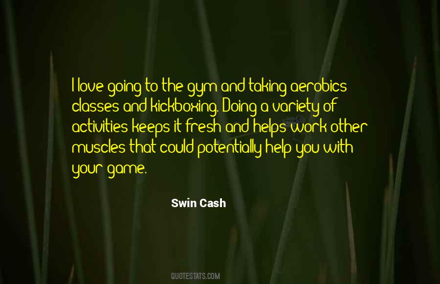 Swin Cash Quotes #1351758