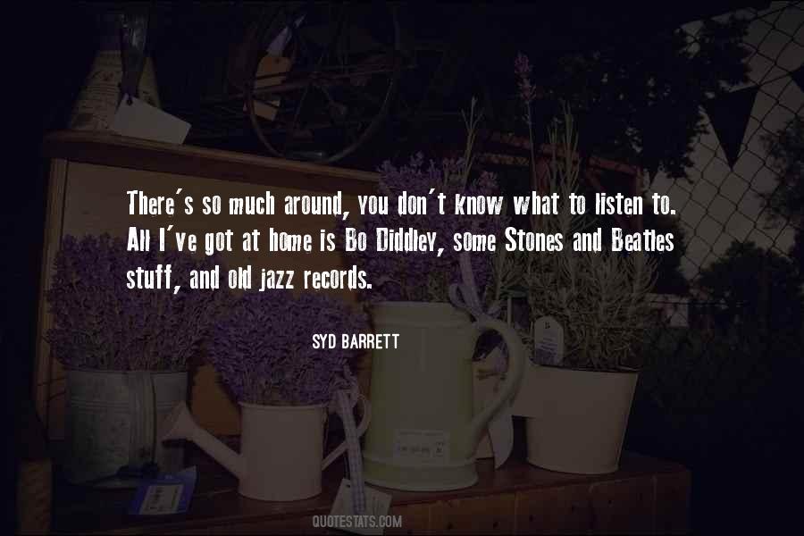 Syd Barrett Quotes #1033110