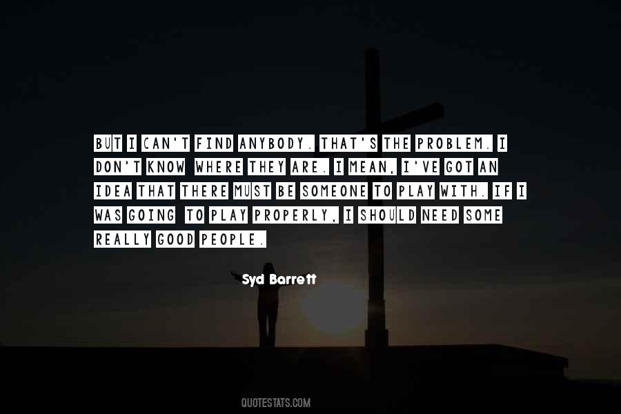 Syd Barrett Quotes #1492902