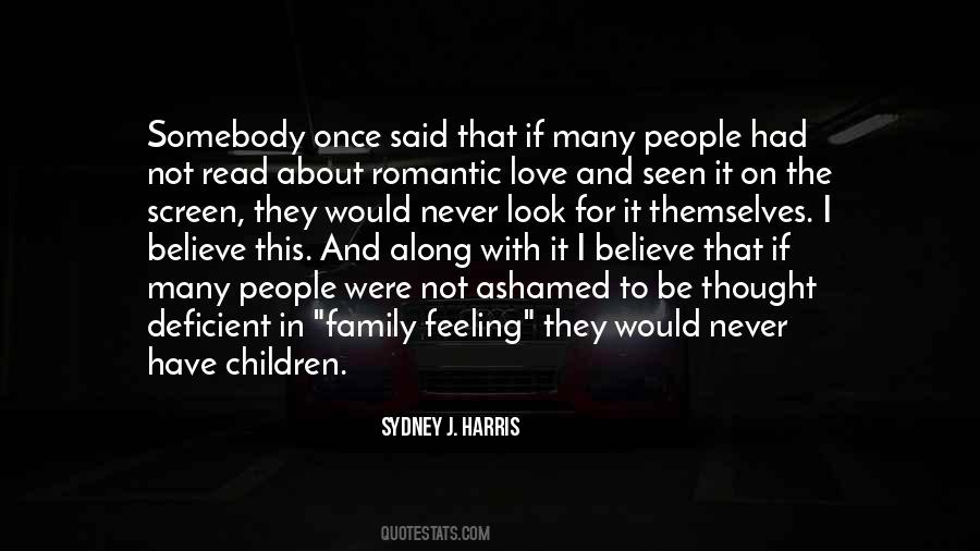 Sydney J. Harris Quotes #1306325