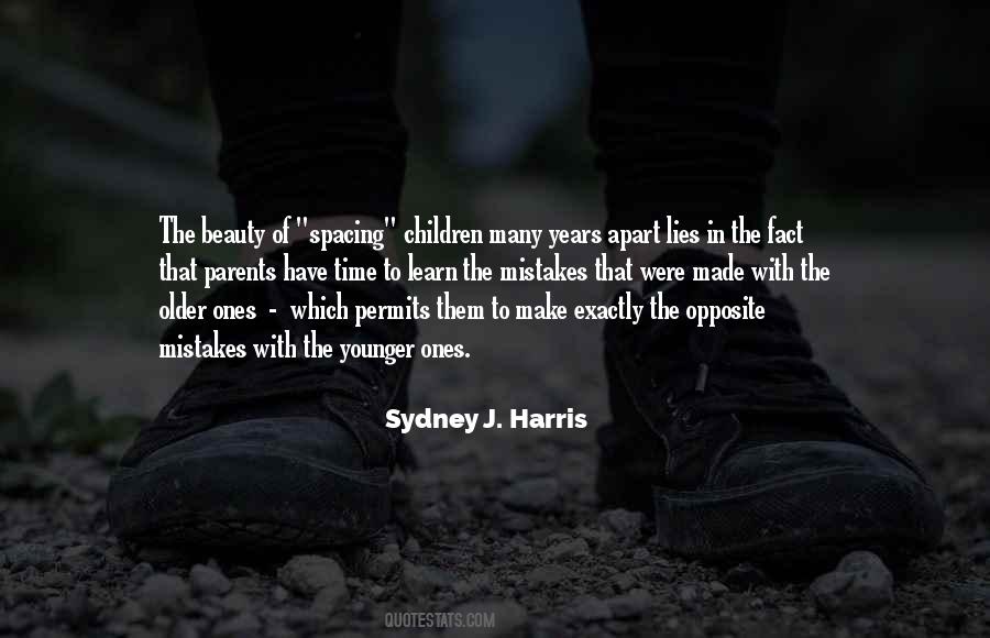 Sydney J. Harris Quotes #1595959