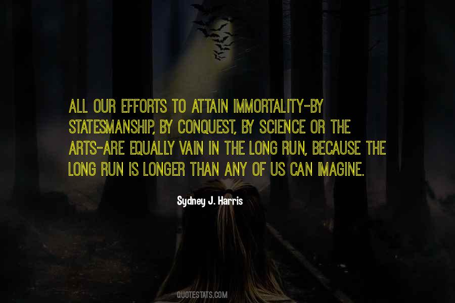 Sydney J. Harris Quotes #441588