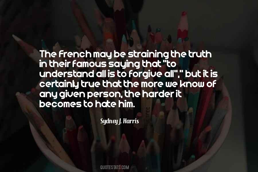 Sydney J. Harris Quotes #544497