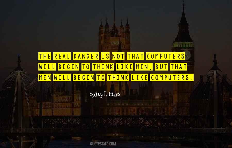 Sydney J. Harris Quotes #603954