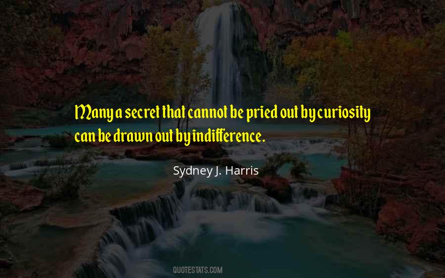 Sydney J. Harris Quotes #708920