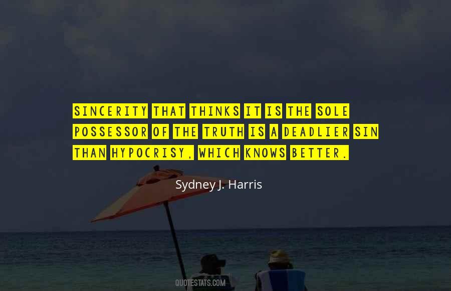 Sydney J. Harris Quotes #812560