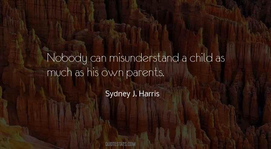 Sydney J. Harris Quotes #829119