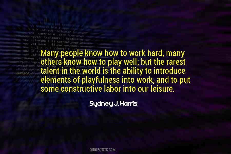 Sydney J. Harris Quotes #978060