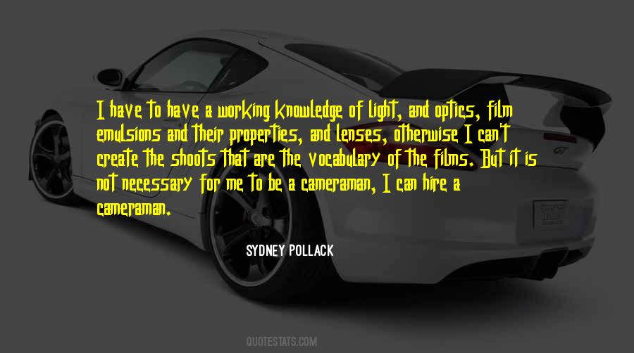 Sydney Pollack Quotes #1716129